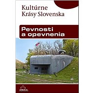 Pevnosti a opevnenia - Miroslav Eliáš; Matej Dudáš; Martina Orosová