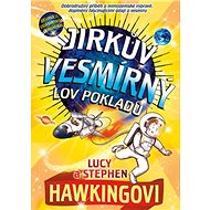 Jirkův vesmírný lov pokladů - Stephen Hawking; Lucy Hawking