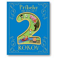 Príbehy pre deti od 2 rokov - 