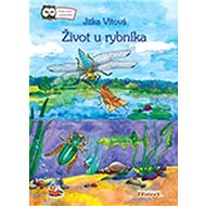 Život u rybníka - Jitka Vítová