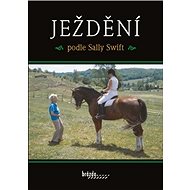 Ježdění podle Sally Swift - Sally Swift