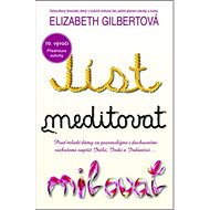 Jíst, meditovat, milovat - Elizabeth Gilbertová