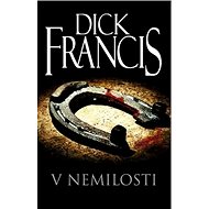 V nemilosti - Dick Francis