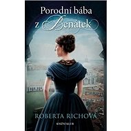Porodní bába z Benátek - Roberta Richová