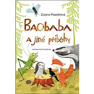 Baobaba a jiné příběhy - Zuzana Pospíšilová