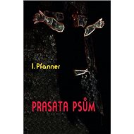 Prasata psům - 