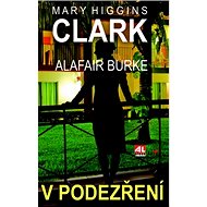 V podezření - Mary Higgins Clarková