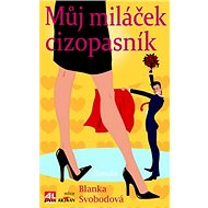 Můj miláček cizopasník - Blanka Svobodová