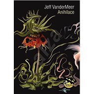 Anihilace - Jeff VanderMeer