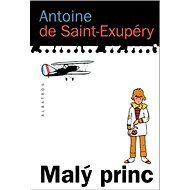 Malý princ - Antoine de Saint-Exupéry; Vladimír Fuka