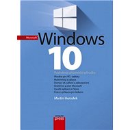 Microsoft Windows 10: Podrobná uživatelská příručka - Martin Herodek