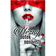 Něžný dotek nenávisti - Eva Hrašková
