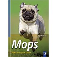 Mops: Výběr, chov, výcvik, zábava - Inge Weßling