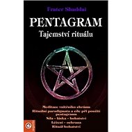 Pentagram: Tajemství rituálu - Frater Shaddai