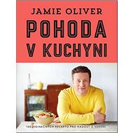 Pohoda v kuchyni - Jamie Oliver