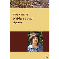 Noblesa a styl: Fejetony - 