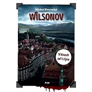 Wilsonov - Michal Hvorecký