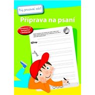 Můj pracovní sešit Příprava na psaní - 