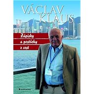 Zápisky a postřehy z cest - Václav Klaus