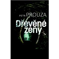 Dřevěné ženy - 