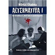 Alternativa I - Mikoláš Chadima