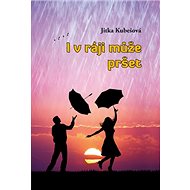 I v ráji může pršet - 