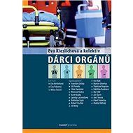 Dárci orgánů - Eva Kieslichová
