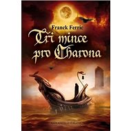 Tři mince pro Charona - Franck Ferric