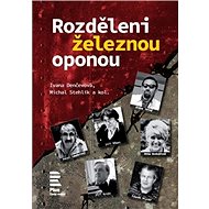Rozděleni železnou oponou - 