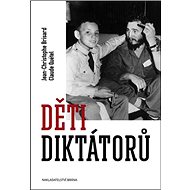 Děti diktátorů - J.-Ch. Brisard