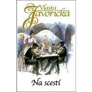 Na scestí - Vlasta Javořická