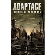 Adaptace - Miroslava Varáčková