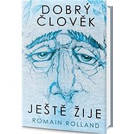 Dobrý člověk ještě žije - 