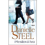 Přesilová hra - Danielle Steelová