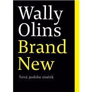Brand New: Nová podoba značek - Wally Olins