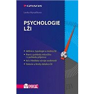 Psychologie lži - Lenka Mynaříková