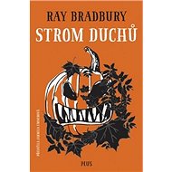 Strom duchů - Ray Bradbury