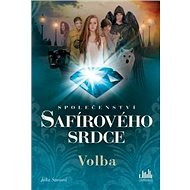 Společenství safírového srdce: Volba - Jitka Saniová