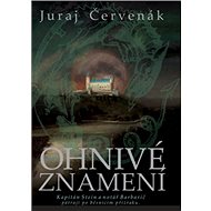 Ohnivé znamení - Juraj Červenák
