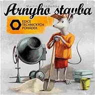 Arnyho stavba - Martin Sodomka