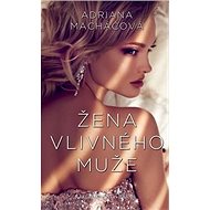 Žena vlivného muže - 