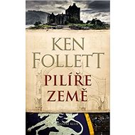 Pilíře země - Ken Follett