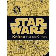 STAR WARS Knížka na celý rok - 