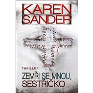 Zemři se mnou, sestřičko - 