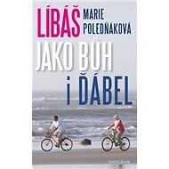Líbáš jako Bůh i ďábel - 