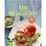 RAW pro začátečníky - Chantal-Fleur Sandjonová