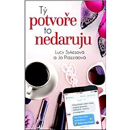 Tý potvoře to nedaruju - 