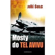 Mosty do Tel Avivu - Jiří Šulc
