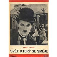 Svět, který se směje - Karel Teige