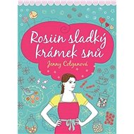 Rosiin sladký krámek snů - 